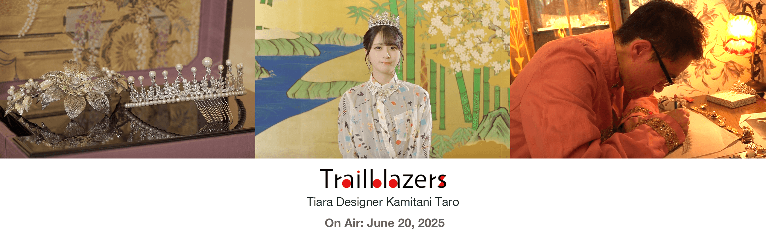 Trailblazers: Tiara Designer Kamitani Taro